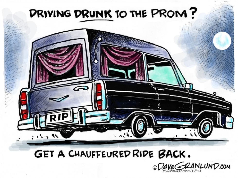  PROM AND DRUNK DRIVING by Dave Granlund