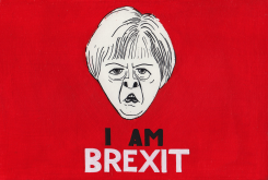 THERESA MAY I AM BREXIT by Iain Green