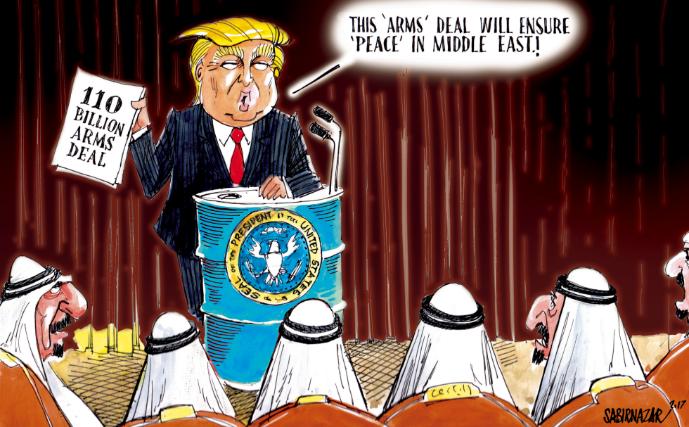  TRUMP’S BIG SAUD ARMS DEAL by Sabir Nazar