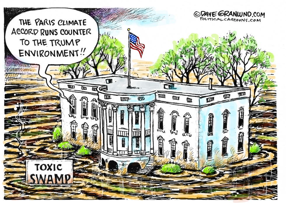  TRUMP AND CLIMATE ACCORD by Dave Granlund