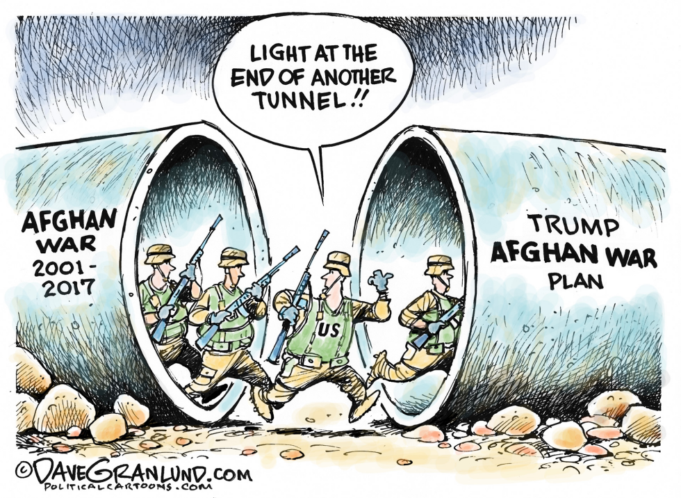  TRUMP AFGHAN WAR PLAN by Dave Granlund