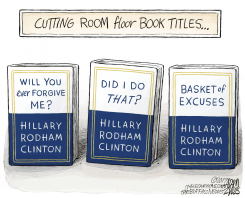 HILLARY'S NEW BOOK  by Adam Zyglis