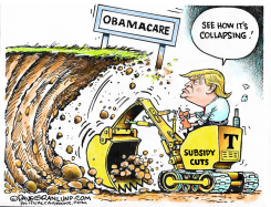 TRUMP CUTS ACA SUBSIDIES  by Dave Granlund