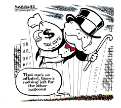 TAX CUTS FOR THE WEALTHY  by Jimmy Margulies