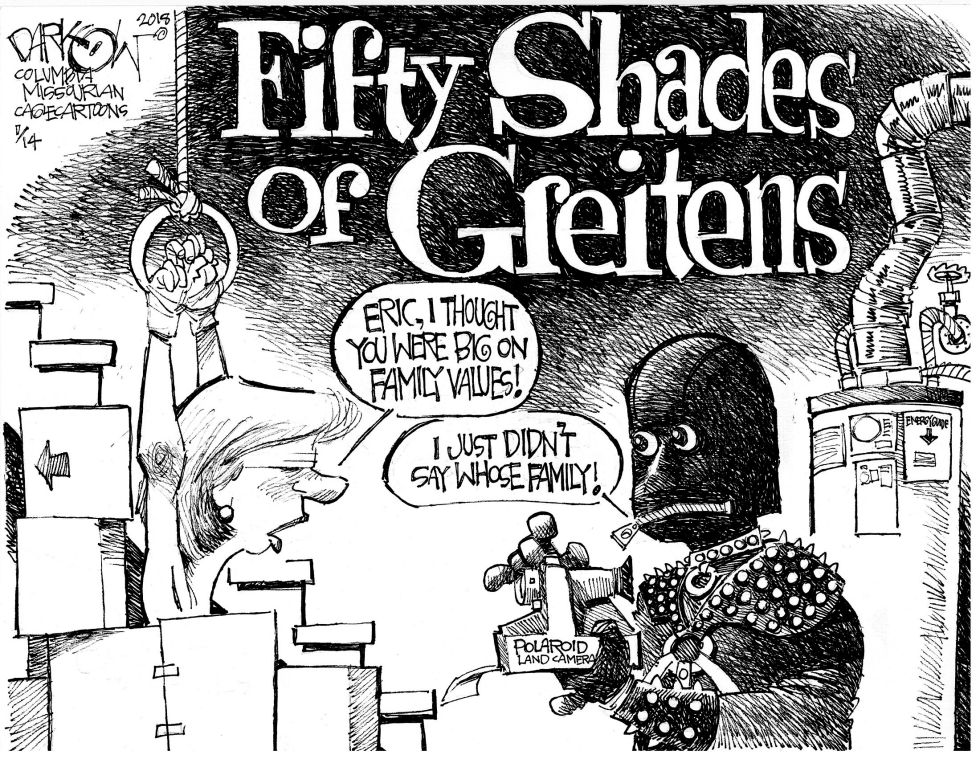  LOCAL FIFTY SHADES OF GREITENS by John Darkow