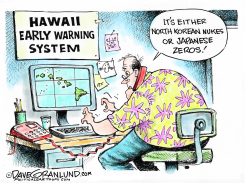 HAWAII FALSE ALARM  by Dave Granlund