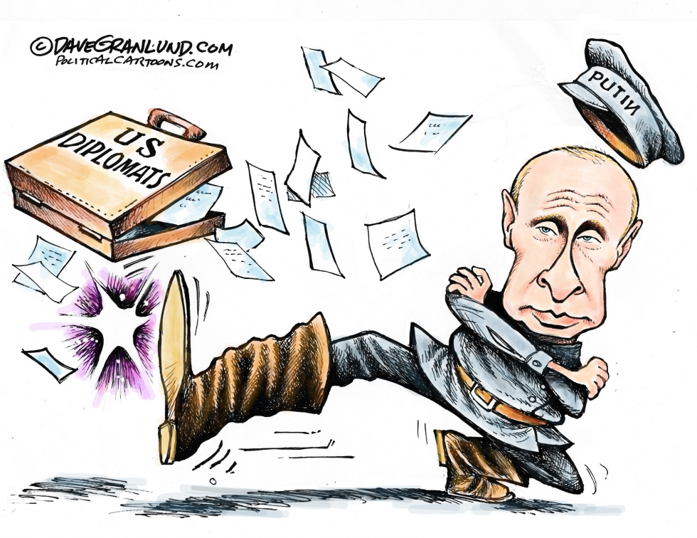  PUTIN EXPELS US ENVOYS by Dave Granlund