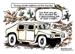 TRUMP SENDING TROOPS TO BORDER by Jimmy Margulies