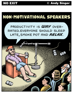 NON MOTIVATIONAL SPEAKERS  VERSION by Andy Singer