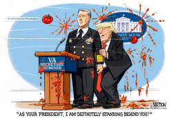 TRUMP STANDS BEHIND VETERANS ADMINISTRATION NOMINEE by R.J. Matson