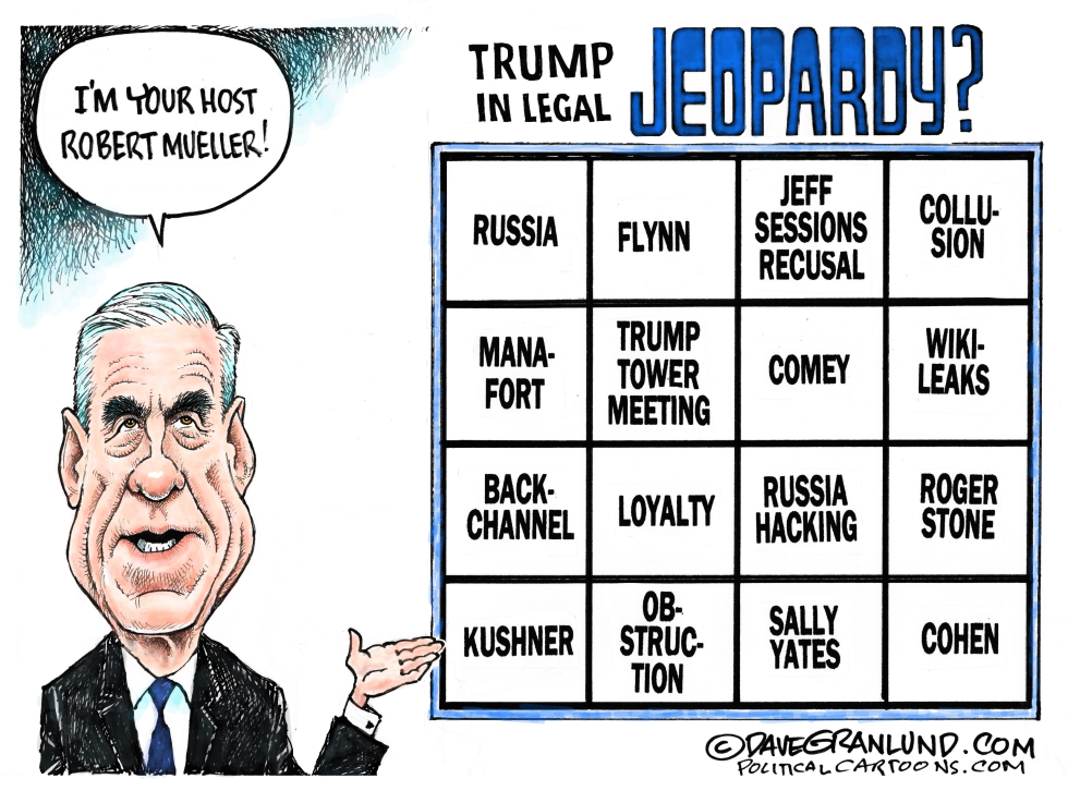 MUELLER QUESTIONS FOR TRUMP by Dave Granlund