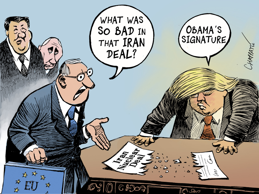  WHY TRUMP HATED THE IRAN DEAL by Patrick Chappatte