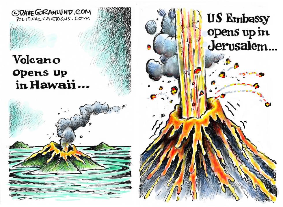  US EMBASSY OPENS IN JERUSALEM by Dave Granlund