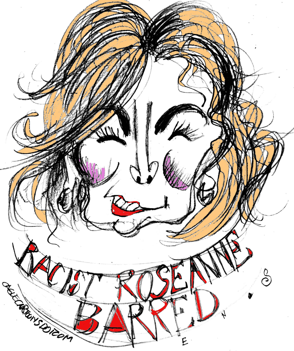  RACIST ROSEANNE BARRED by Randall Enos