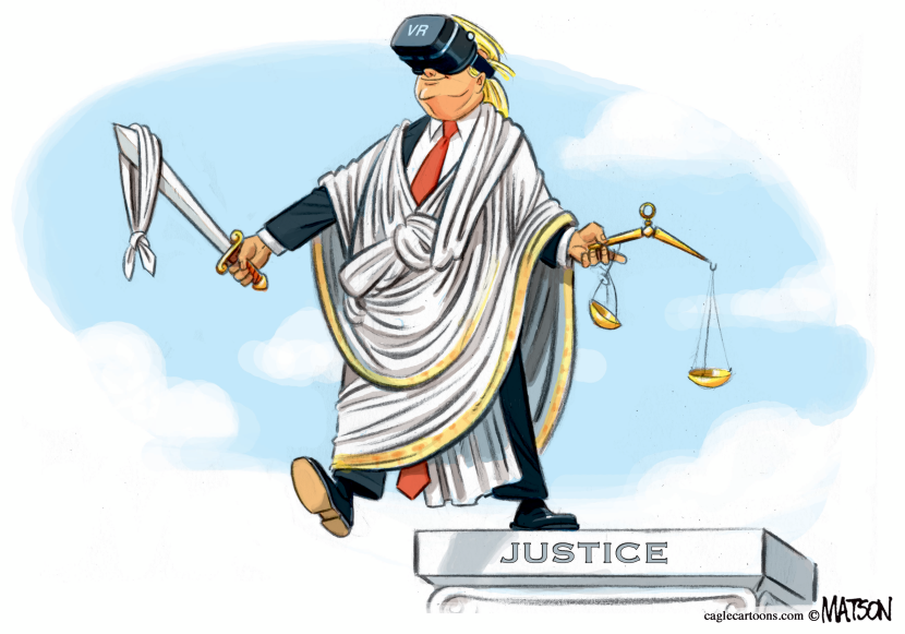 Trump Justice is Blinded by Virtual Reality