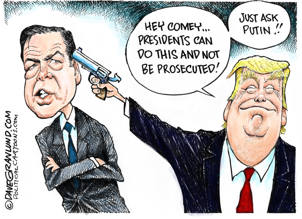  TRUMP AND SHOOTING COMEY by Dave Granlund