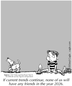 TRUE NO FUTURE FRIENDS by Daryl Cagle