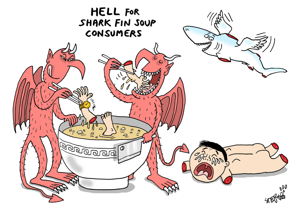  HELL FOR SHARK FIN SOUP CONSUMERS by Stephane Peray