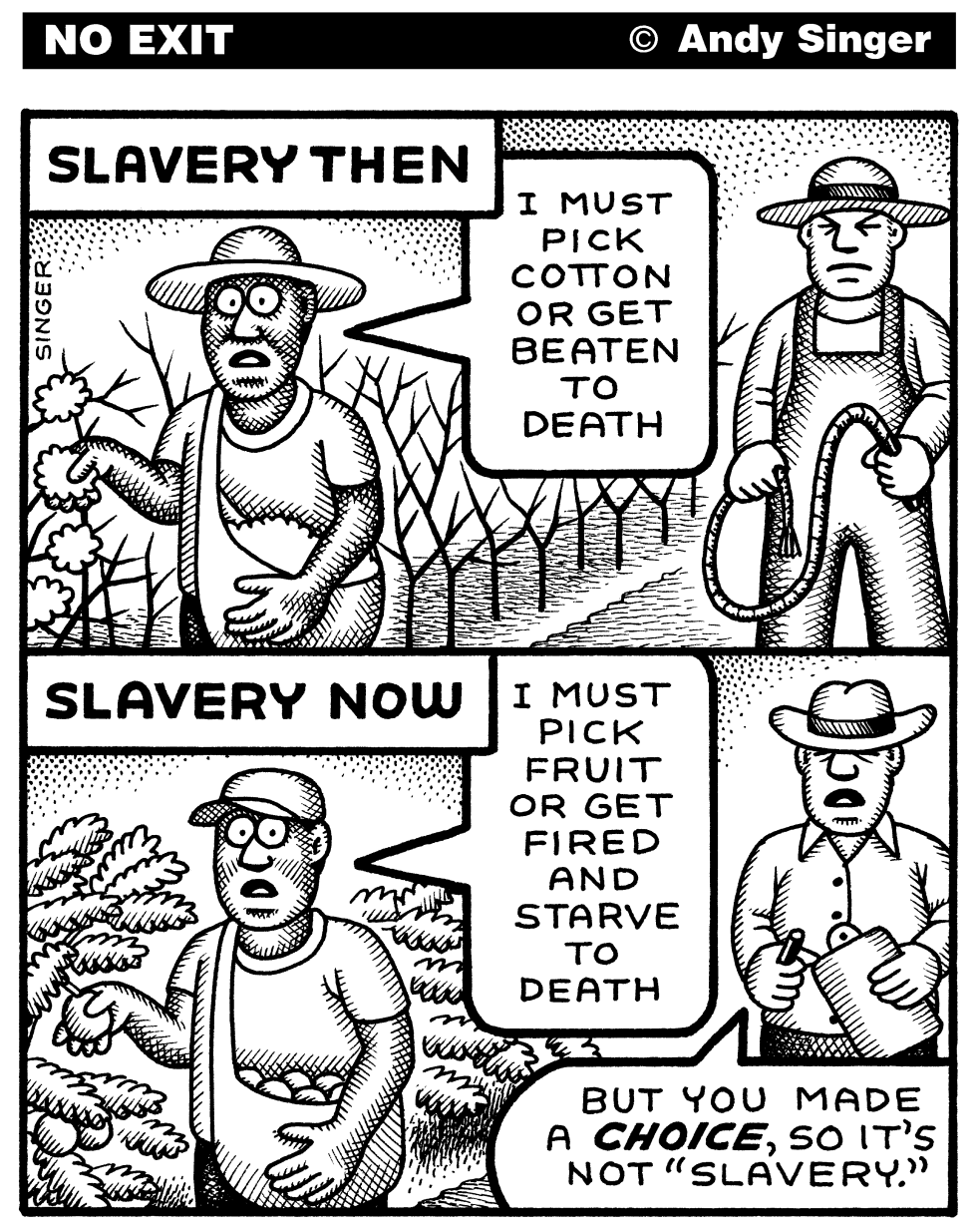 Slavery Then and Now: Coercion Wears Different Labels