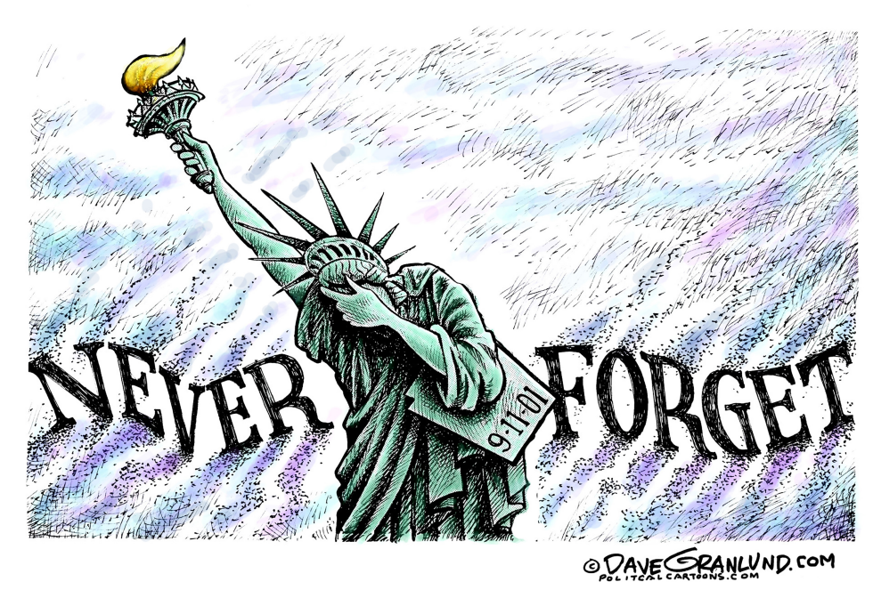  9-11 NEVER FORGET by Dave Granlund