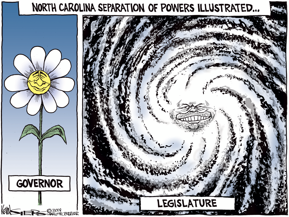  LOCAL NC GOVERNOR VS LEGISLATURE by Kevin Siers