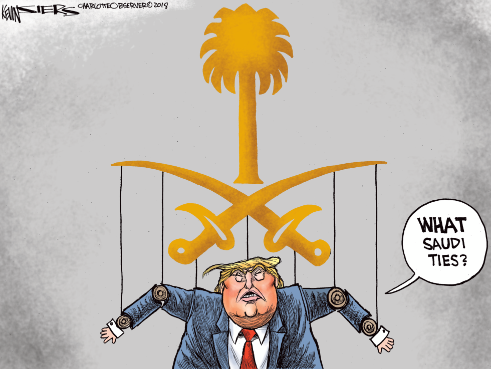  TRUMP'S SAUDI TIES by Kevin Siers