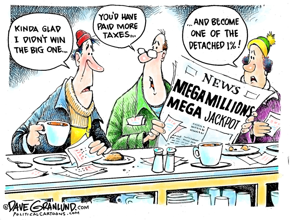  MEGA MILLIONS AND LOSERS by Dave Granlund