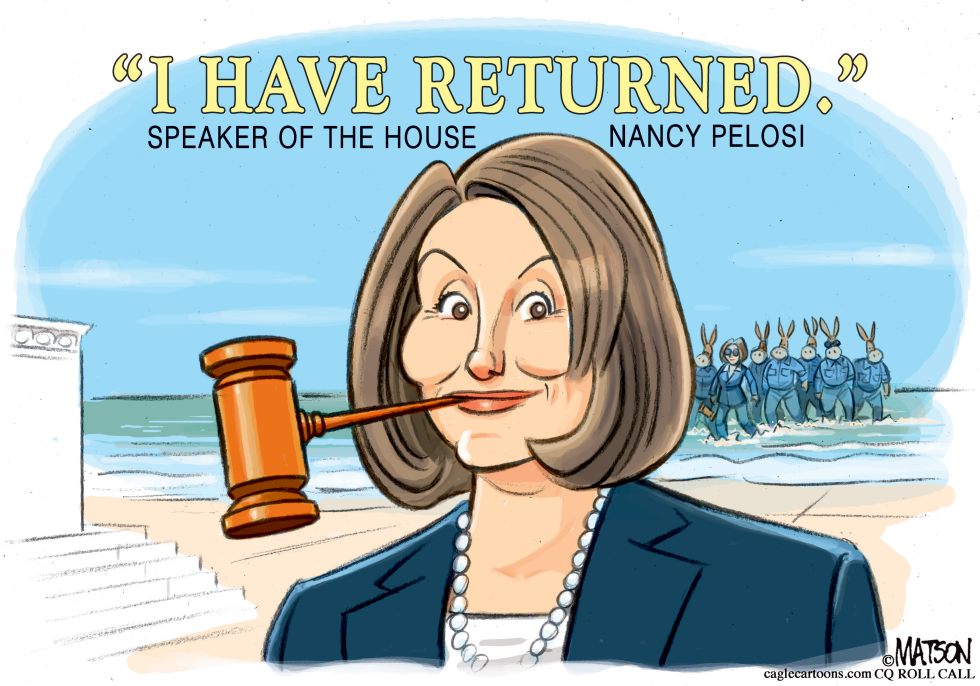  SPEAKER PELOSI HAS RETURNED by RJ Matson