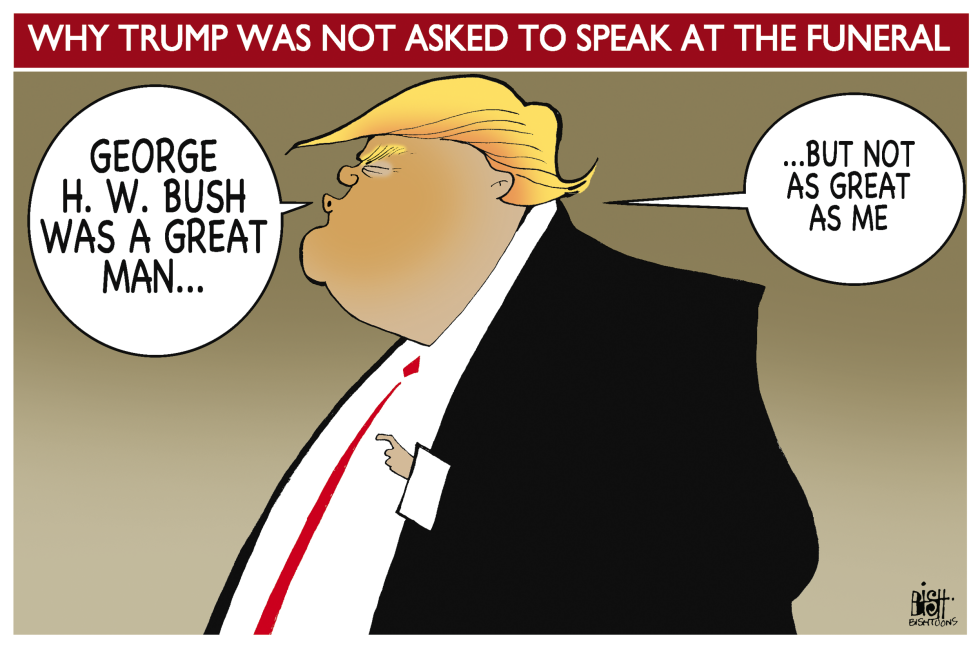 IF TRUMP GAVE THE EULOGY AT THE BUSH FUNERAL