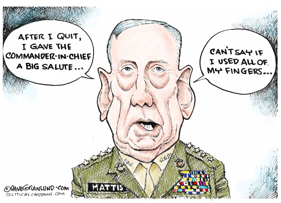  GEN MATTIS QUITS by Dave Granlund