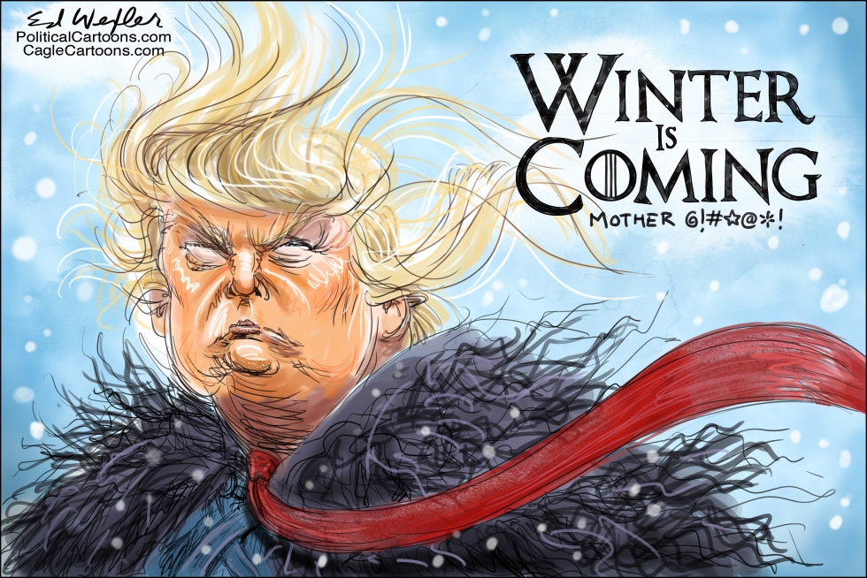  TRUMP WINTER IS COMING by Ed Wexler