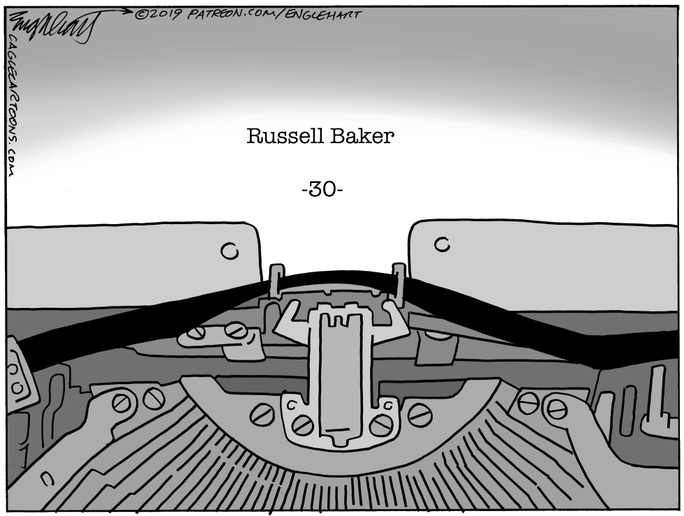  RUSSELL BAKER by Bob Englehart