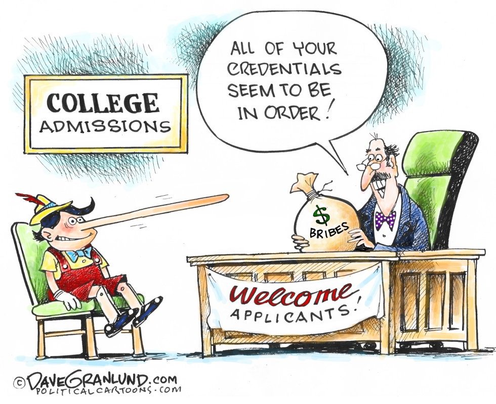  COLLEGE ADMISSIONS BRIBES by Dave Granlund