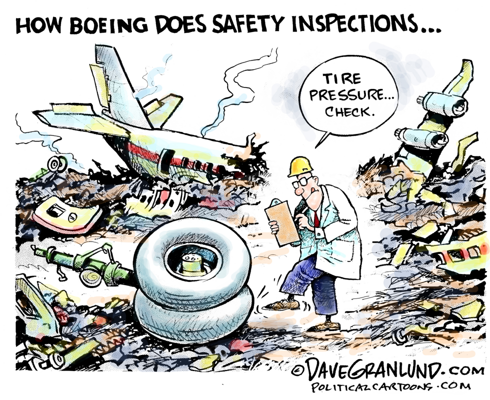  BOEING SAFETY INSPECTIONS by Dave Granlund