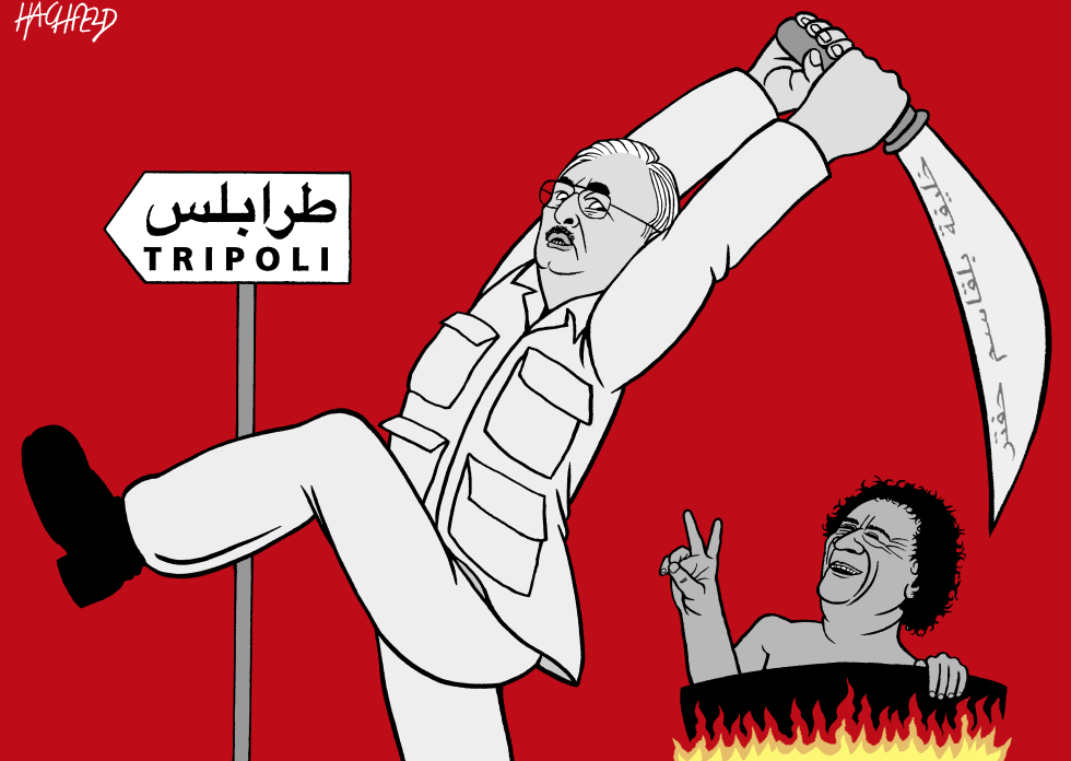  HAFTAR ATTACKS TRIPOLI by Rainer Hachfeld