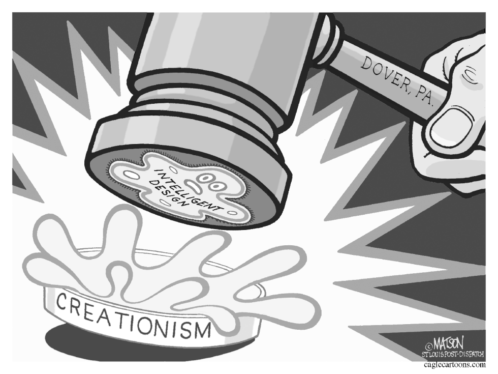  INTELLIGENT DESIGN SQUASHED IN CREATIONISM PETRI DISH by RJ Matson