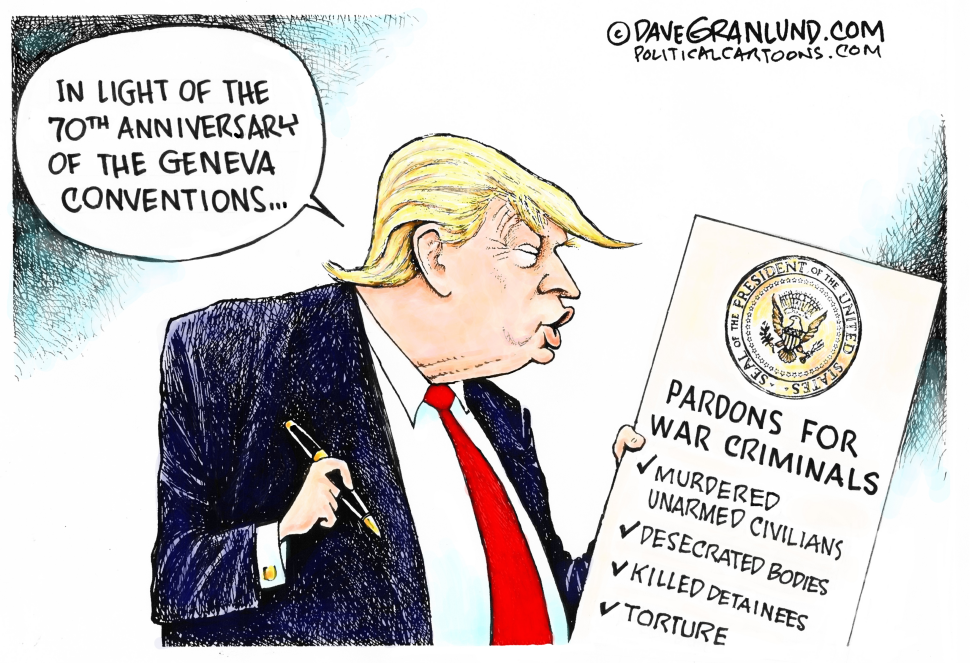  TRUMP AND WAR CRIMINAL PARDONS by Dave Granlund