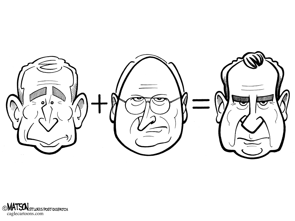 Bush + Cheney = Nixon