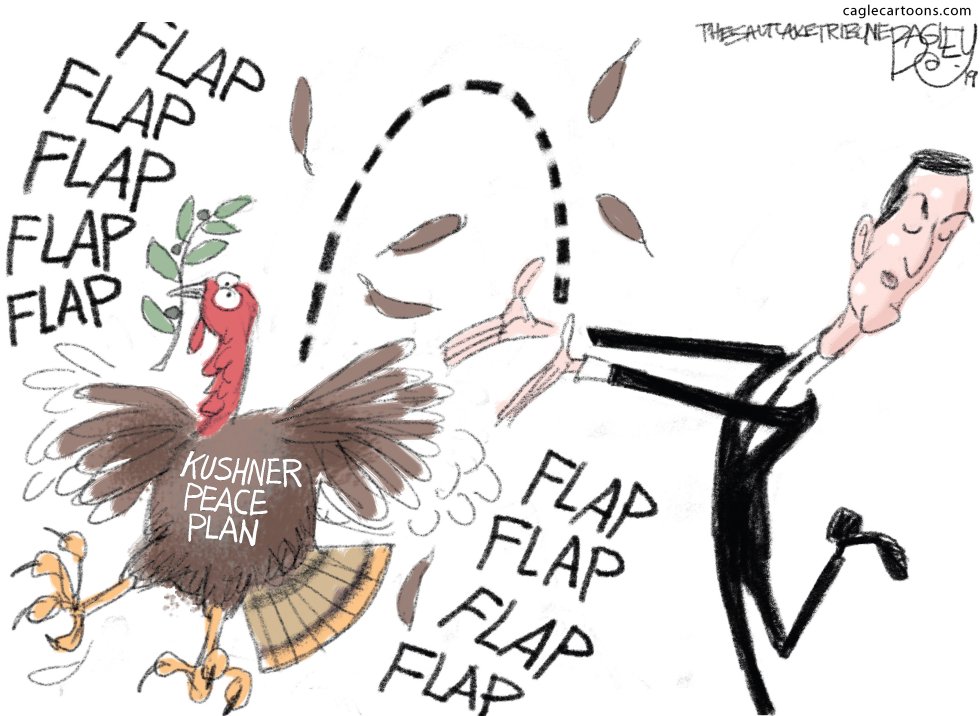  KUSHNER PEACE PLAN by Pat Bagley