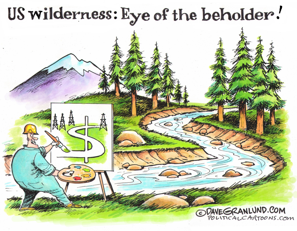 Industry paints dollar sign over protected wilderness landscape