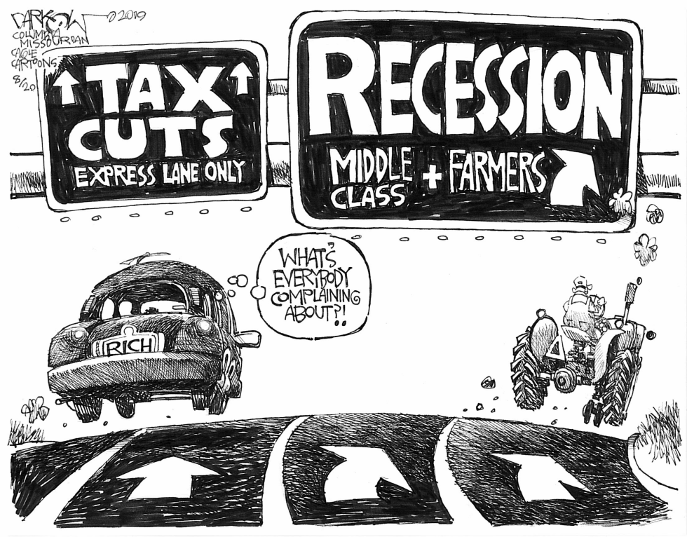  WHAT RECESSION by John Darkow