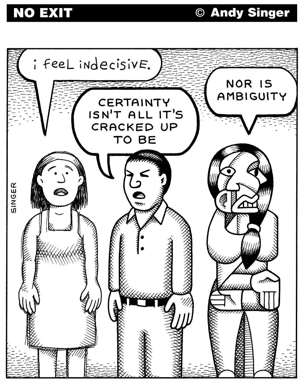 Indecisive Certainty Ambiguity