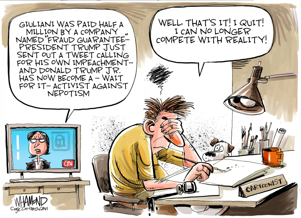 It's tough out here for a cartoonist