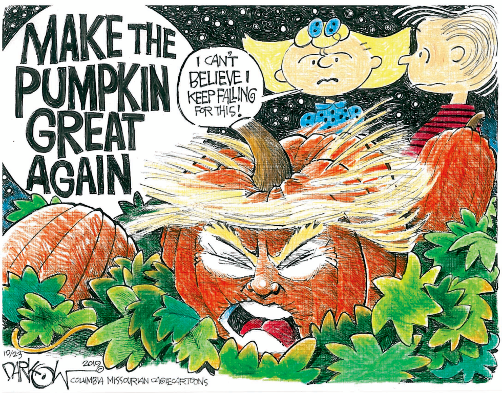  MAKE THE PUMPKIN GREAT AGAIN by John Darkow