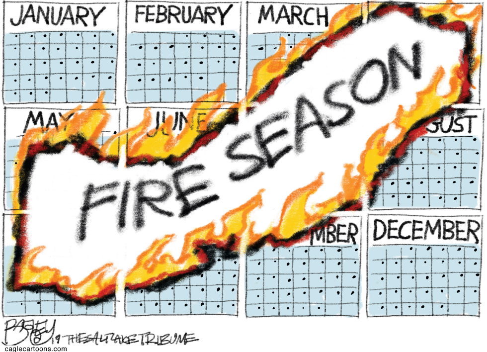  FIRE SEASON by Pat Bagley