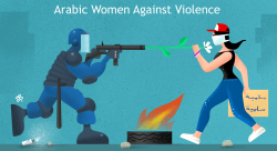 ARABIC WOMEN AGAINST VIOLENCE by Emad Hajjaj