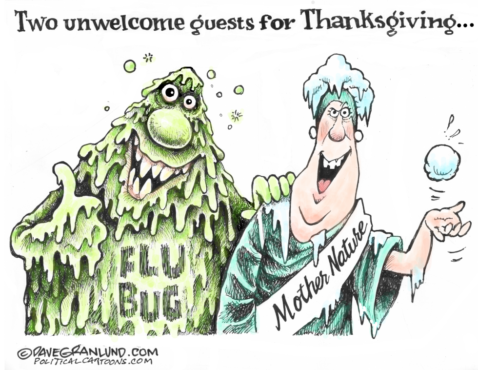  UNWELCOME THANKSGIVING GUESTS by Dave Granlund