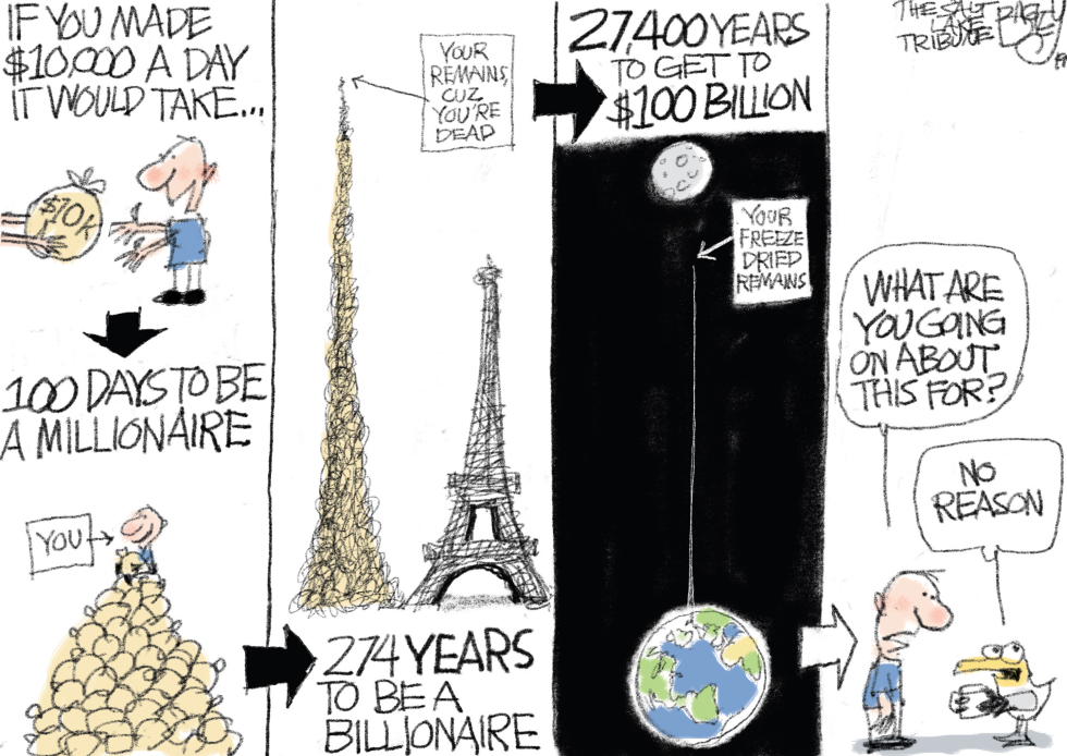  A BILLION by Pat Bagley