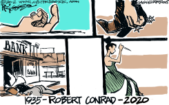 ROBERT CONRAD RIP by Milt Priggee