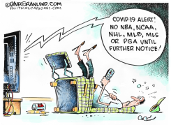 SPORTS SUSPENDED COVID 19 by Dave Granlund